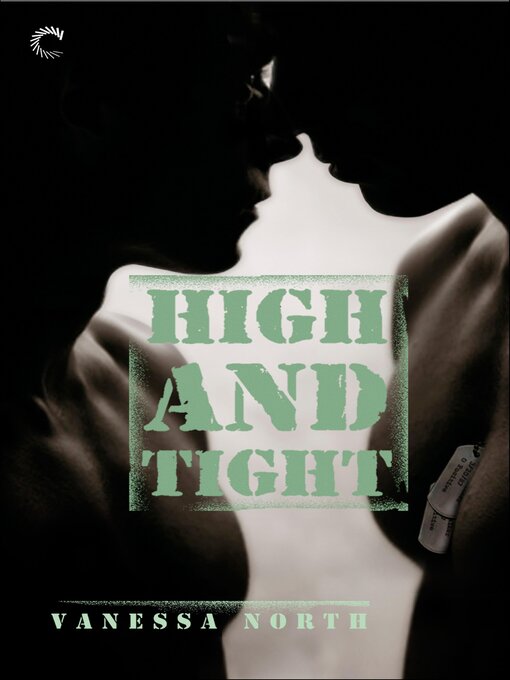 Title details for High and Tight by Vanessa North - Wait list